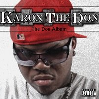 All Hood to Me - Karon the Don & Nitha