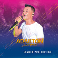 Me Ame Amor - Adailton Sampaio