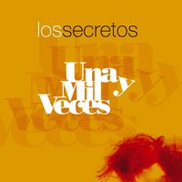 Llegó la soledad - Los Secretos
