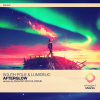 Afterglow - South Pole & Lumidelic & Emiliano Secchi