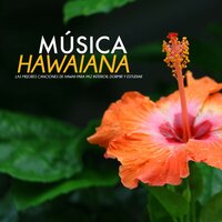 Canciones del Mundo - Hawaii Luau