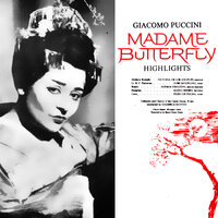 Madame Butterfly: Act I. - "Vene la Sera" - Victoria de Los Angeles, Orchestra Del Teatro Dell'Opera Di Roma, Coro Del Teatro Dell'Opera Di Roma conducted by Gabriele Santini & Orchestra Del Teatro Dell'Opera Di Roma & Gabriele Santini & Coro Del Teatro Dell'Opera Di Roma & Jussi Bjoerling & Джакомо Пуччини