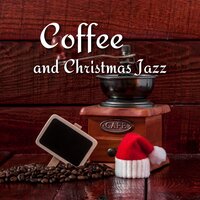 Season's Greetings - Christmas Music Jazz & Christmas Jazz Cozy & Xmas Jazz Cafe