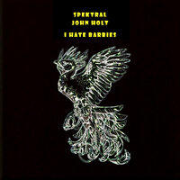 I Hate Barbies - Spektral & John Holt