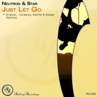 Just Let Go - neutron