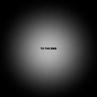 To The End - João Faria