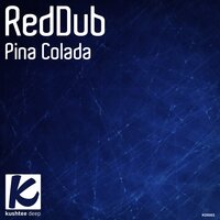 Pina Colada - Reddub