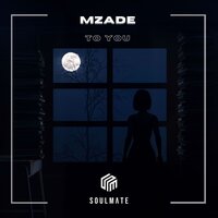 To You - Mzade