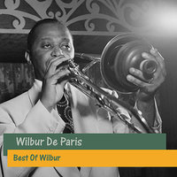 Alexanders Ragtime Band - Wilbur De Paris