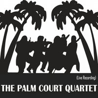 Tea for Two - The Palm Court Quartet & David Simonacci & Lorenzo Rundo & Giorgio Matteoli & Marco Palmigiani