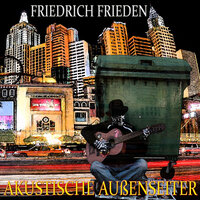 Des Eindrucks Schein - Friedrich Frieden