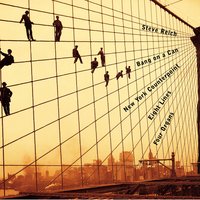 New York Counterpoint: I. Fast - Steve Reich & Evan Ziporyn