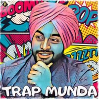 Trap Munda - Simar Gill