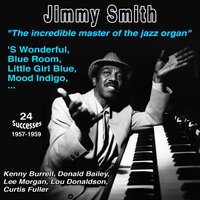 Bye Bye Blackbird - Jimmy Smith