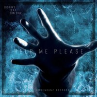 Help Me Please - Bigbake & Don Trip