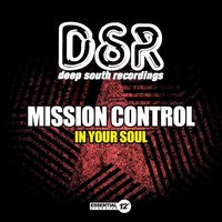 In Your Soul - Mission Control