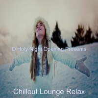 Jingle Bells, Christmas at Home - Chillout Lounge Relax