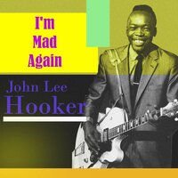 Don't Trust Anybody - John Lee Hooker