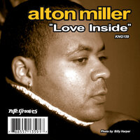 Love Inside - Alton Miller