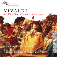  Concerto for Violin and Strings in C , Op.12/4 , RV 173 - 1. Largo-Allegro - Pavlo Beznosiuk & Academy Of Ancient Music & Christopher Hogwood & Антонио Вивальди