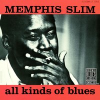 Churnin' Man Blues - Memphis Slim