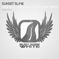 Moments Of Forever - Sunset Slave