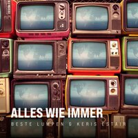 Buckeltiere - Beste Lumpen & Keris Estair