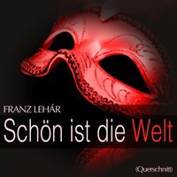 Schön ist die Welt: " Herzogin Marie " - Karl Terkal & Lotte Rysanek & Kurt Richter & Leo Heppe & Großes Wiener Operettenorchester & Christine Spierenburg