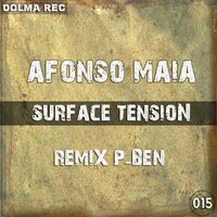 Surface Tension - Afonso Maia