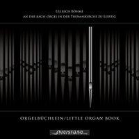 Herr Gott, nun schleu den Himmel auf, BWV 617 - Ullrich Böhme & Johann Sebastian Bach