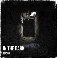 In the Dark - Season