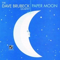 It's Only A Paper Moon - Dave Brubeck Quartet