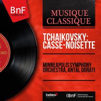 The Nutcracker, Op. 71, Act II: No. 12, Divertissement. Mother Gigogne and the Clowns - Minneapolis Symphony Orchestra & Пётр Ильич Чайковский