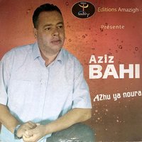 Athuzyint Esbar - Aziz Bahi