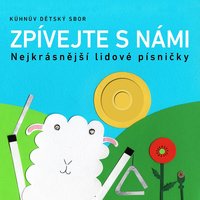Pod naším okýnkem - Kühnův dětský sbor