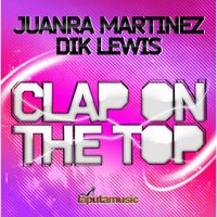 Clap on the Top - Juanra Martinez