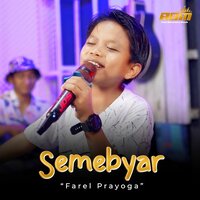 Semebyar - Farel Prayoga