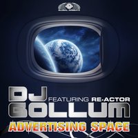 Advertising Space - DJ Gollum & Re-Actor