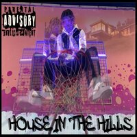 House In the Hills - JABZ