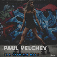 The Fashion Bass - Paul Velchev