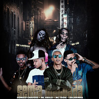 Senta Malvada - Romulo Chavoso & Mc Abalo & MC Troia & mc larissa & MC Gw & MC Balakinha