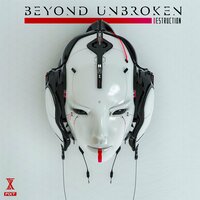 Destruction - Beyond Unbroken