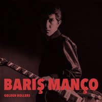 Où Es-Tu? - Barış Manço