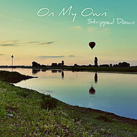 On My Own (Stripped Down) - Dirtyfrequence
