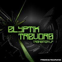 Leaves You Captived - Elyptik Trevors