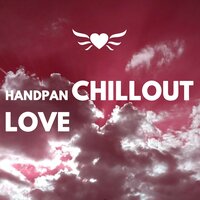 Blue Sky - Handpan Player & Peaceful Relaxing & Chill Out Universe