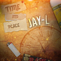 Time and Place - JAY-L