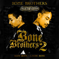 Thugs Need Luv - Bizzy Bone & Layzie Bone & Bone Brothers