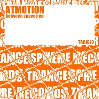 Between Spaces - Atmotion