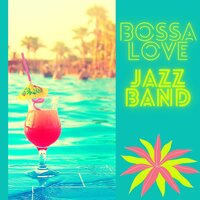 Jazz Band Selection - Lounge Bossa Nova Lovers